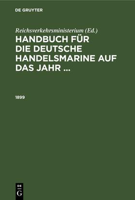 Reichsverkehrsministerium | 1899 | Buch | 978-3-11-239215-7 | sack.de