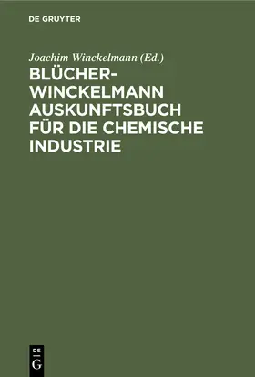 Winckelmann |  Blücher-Winckelmann Auskunftsbuch für die chemische Industrie | Buch |  Sack Fachmedien