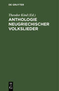 Kind |  Anthologie neugriechischer Volkslieder | Buch |  Sack Fachmedien