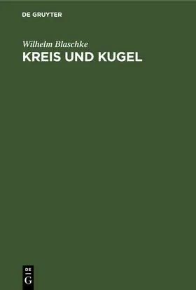 Blaschke | Kreis und Kugel | E-Book | www.sack.de