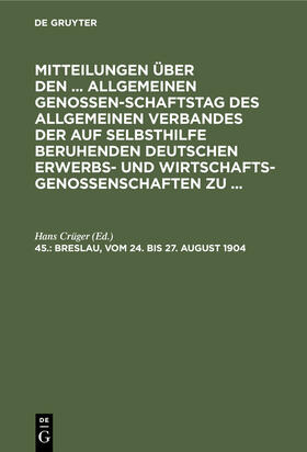 Crüger | Breslau, vom 24. bis 27. August 1904 | Buch | 978-3-11-239367-3 | sack.de