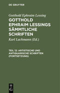 Lachmann / Lessing |  Artistische und antiquarische Schriften (Fortsetzung) | eBook | Sack Fachmedien