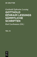 Lessing / Lachmann |  Gotthold Ephraim Lessing: Gotthold Ephraim Lessings Sämmtliche Schriften. Teil 14 | Buch |  Sack Fachmedien