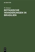 Detmer |  Botanische Wanderungen in Brasilien | eBook | Sack Fachmedien