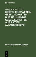 Schröder |  Gesetz über Aktiengesellschaften und Kommanditgesellschaften auf Aktien (Aktiengesetz) | eBook | Sack Fachmedien