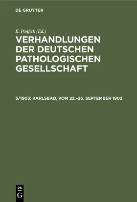 Ponfick |  Karlsbad, vom 22.-26. September 1902 | Buch |  Sack Fachmedien