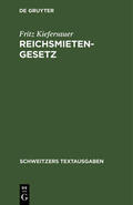 Kiefersauer |  Reichsmietengesetz | Buch |  Sack Fachmedien