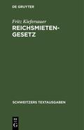 Kiefersauer |  Reichsmietengesetz | eBook | Sack Fachmedien