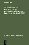 Schattenfroh |  Die deutsche Gemeindeordnung [vom 30. Januar 1935] | Buch |  Sack Fachmedien