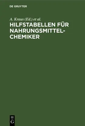 Kraus / Schwenzer |  Hilfstabellen für Nahrungsmittel-Chemiker | Buch |  Sack Fachmedien