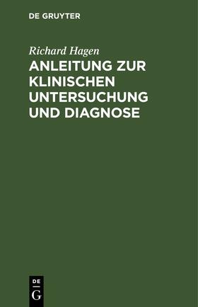 Hagen | Anleitung zur klinischen Untersuchung und Diagnose | E-Book | sack.de
