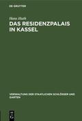 Huth |  Das Residenzpalais in Kassel | eBook | Sack Fachmedien
