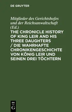  The Chronicle History of King Leir and his three daughters / Die wahrhafte Chronikengeschichte von König Leir und seinen drei Töchtern | eBook | Sack Fachmedien