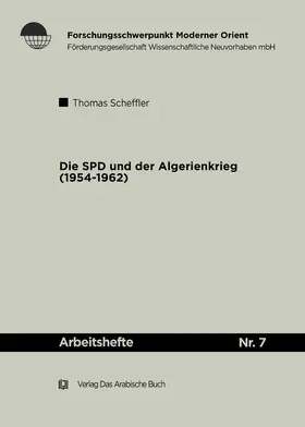 Scheffler |  Die SPD und der Algerienkrieg 1954-1962 | eBook | Sack Fachmedien