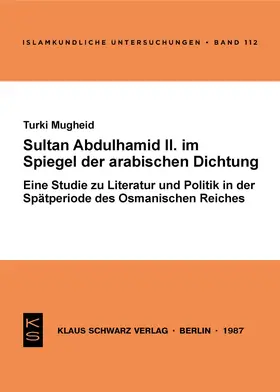 Mugheid |  Sultan Abdülhamid II. im Spiegel der arabischen Dichtung seiner Zeit | eBook | Sack Fachmedien