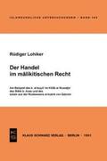 Lohlker |  Der Handel im malikitischen Recht | eBook | Sack Fachmedien