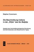 Conermann |  Die Beschreibung Indiens in der Rihla des Ibn Battuta | eBook | Sack Fachmedien