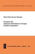 Sauner-Nebioglu |  Évolution des pratiques alimentaires en Turquie: Analyse comparative | eBook | Sack Fachmedien