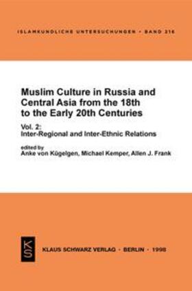 Klier / von Kügelgen / Kemper | Muslim Culture in Russia and Central Asia from the 18th to the Early 20th Centuries | E-Book | sack.de