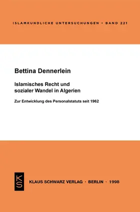 Dennerlein |  Islamisches Recht und sozialer Wandel in Algerien | eBook | Sack Fachmedien