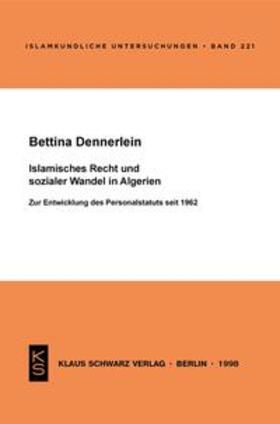Dennerlein | Islamisches Recht und sozialer Wandel in Algerien | E-Book | sack.de