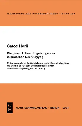 Horii |  Die gesetzlichen Umgehungen im islamischen Recht (hiyal) | eBook | Sack Fachmedien