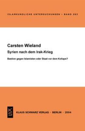 Wieland | Syrien nach dem Irak-Krieg | E-Book | sack.de