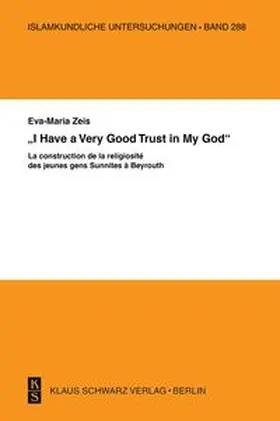Zeis | "I have a Very Good Trust in My God" | E-Book | sack.de