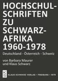Maurer / Schwarz |  Hochschulschriften zu Schwarzafrika 1960-1978 | eBook | Sack Fachmedien