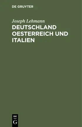 Lehmann |  Deutschland Oesterreich und Italien | Buch |  Sack Fachmedien