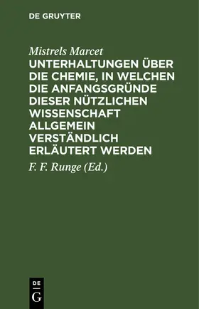 Marcet / Runge | Unterhaltungen über die Chemie, in welchen die Anfangsgründe dieser nützlichen Wissenschaft allgemein verständlich erläutert werden | E-Book | www.sack.de