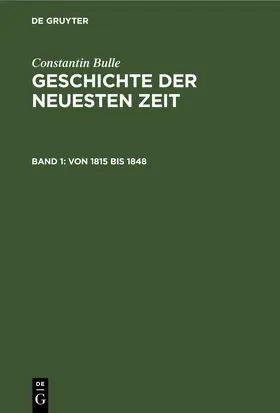Bulle / [unknown] |  Von 1815 bis 1848 | eBook | Sack Fachmedien