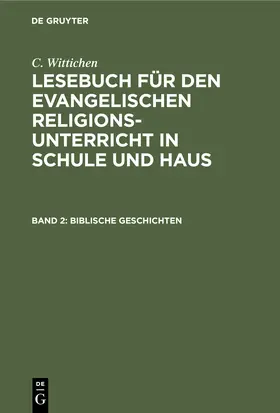 Wittichen |  Biblische Geschichten | Buch |  Sack Fachmedien