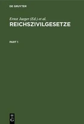 Kloss / Jaeger |  Reichszivilgesetze. (Ausgabe für Sachsen) | Buch |  Sack Fachmedien