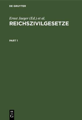Jaeger / Kloss | Reichszivilgesetze. (Ausgabe für Sachsen) | E-Book | sack.de