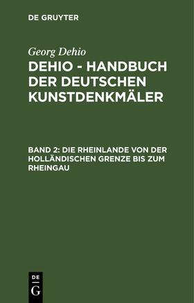 Adenauer / Kubach / Kutsch | Die Rheinlande von der holländischen Grenze bis zum Rheingau | E-Book | sack.de