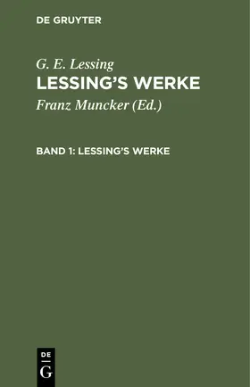 Lessing / Muncker | Lessings Werke | Buch | 978-3-11-240621-2 | www.sack.de