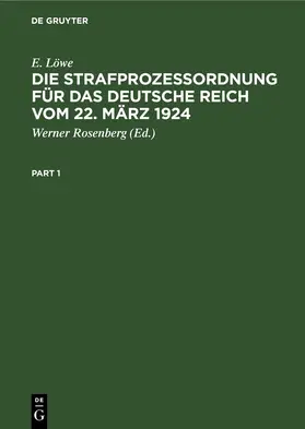 Löwe / Rosenberg |  Die Strafprozeßordnung für das Deutsche Reich vom 22. März 1924 | eBook | Sack Fachmedien