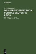 Oppenhoff |  Das Strafgesetzbuch für das Deutsche Reich | eBook | Sack Fachmedien