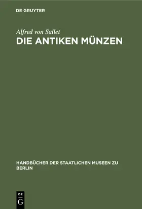 Sallet / Regling |  Die Antiken Münzen | Buch |  Sack Fachmedien