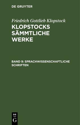 Klopstock | Sprachwissenschaftliche Schriften | E-Book | sack.de
