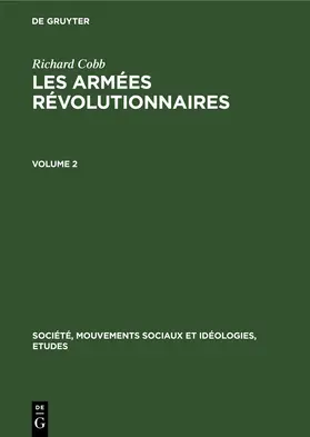 Cobb |  Richard Cobb: Les Armées Révolutionnaires. Volume 2 | Buch |  Sack Fachmedien