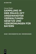 Ziegler |  Reichsgesetze und -Verordnungen | eBook | Sack Fachmedien