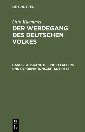 Reimann |  Ausgang des Mittelalters und Reformationszeit 1273-1648 | Buch |  Sack Fachmedien