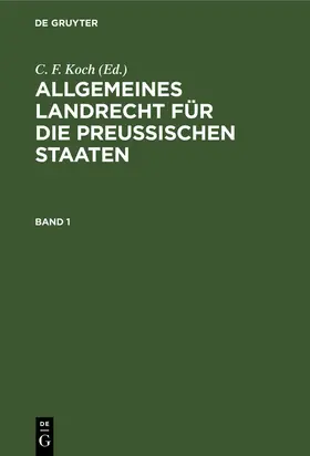 Franz / Iohow / Achilles |  Allgemeines Landrecht für die Preußischen Staaten. Band 1 | Buch |  Sack Fachmedien