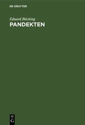 Böcking | Pandekten | Buch | 978-3-11-240987-9 | sack.de