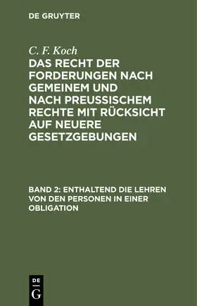 Koch |  Enthaltend die Lehren von den Personen in einer Obligation | Buch |  Sack Fachmedien