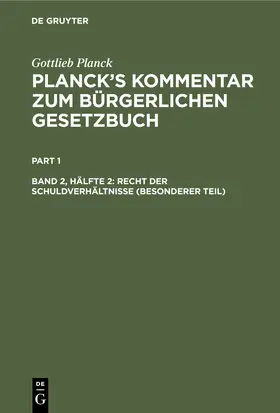 Planck / Brodmann / Ebbecke | Recht der Schuldverhältnisse (Besonderer Teil) | Buch | 978-3-11-241085-1 | sack.de