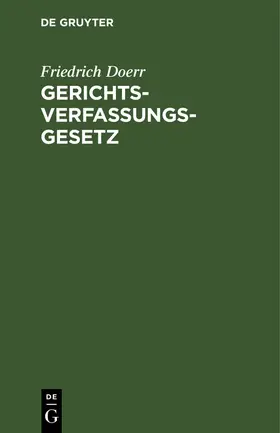 Doerr |  Gerichtsverfassungsgesetz | Buch |  Sack Fachmedien