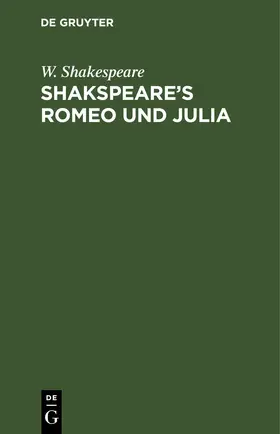 Shakespeare |  Shakspeare’s Romeo und Julia | eBook | Sack Fachmedien